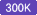 ȭ 300K